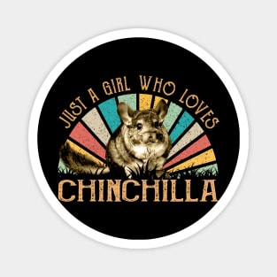 Just A Girl Who Loves Chinchilla Bliss, Fashion Forward Tee Delight Magnet